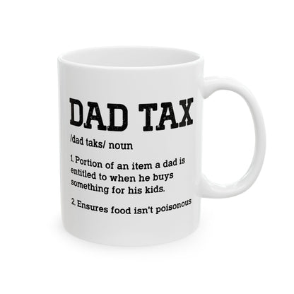 Dad Tax Definition Mug – Funny Gift for Dads from Kids