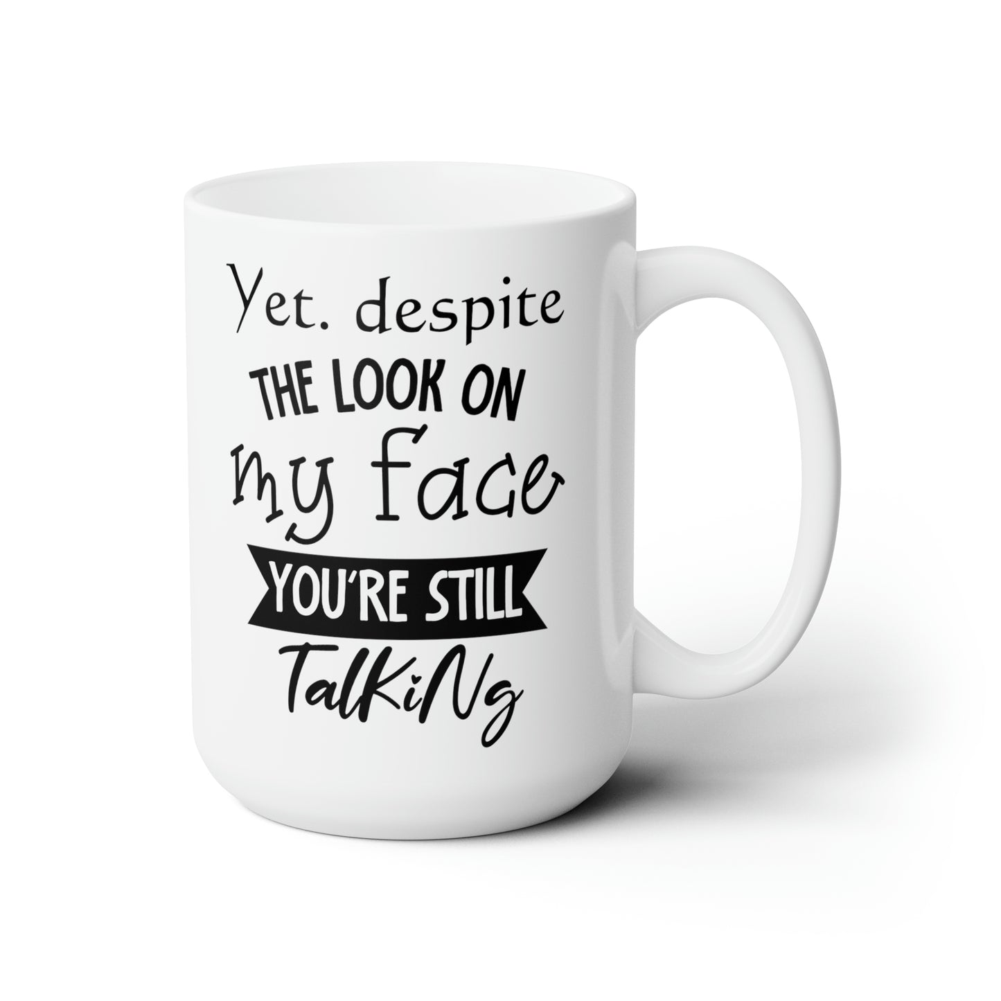 Coffee Mug – Funny White Mug for Sassy Individuals