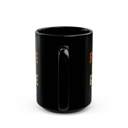 My Favorite Ex-Wife Gave Me This Mug Black Mug (11oz, 15oz)