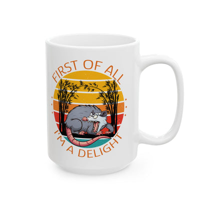 Funny Possum Mug – First of All I'm a Delight Cartoon Opossum Coffee Cup with Retro Sunset Design