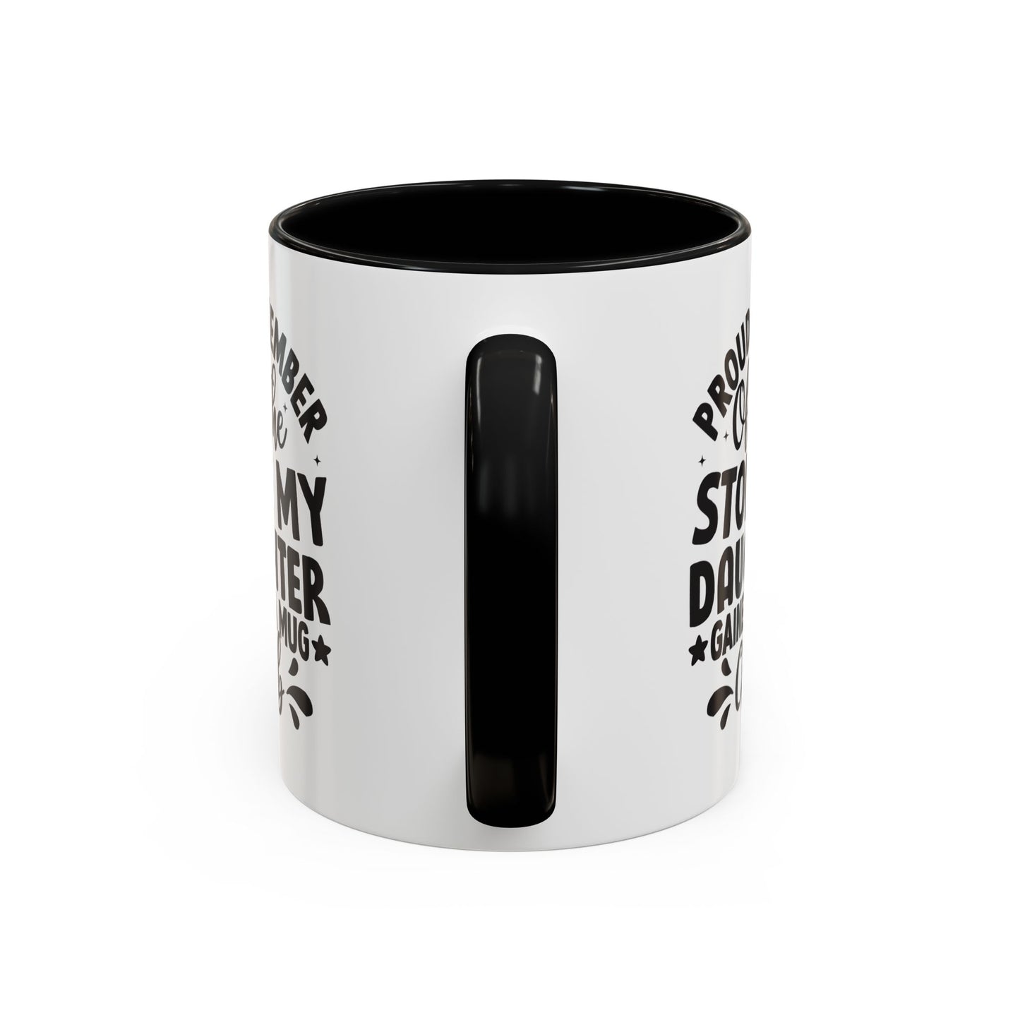 Proud Member of the Stole My Daughter  Gained a Mug Club Coffee Mug (11, 15oz)