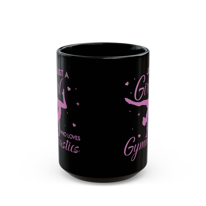 Just A Girl Who Loves Gymnastics Black Mug (11oz, 15oz)