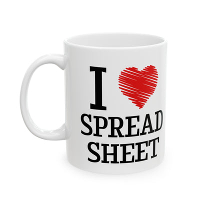 I Love Spreadsheet Mug – Funny Office Coffee Cup for Excel Nerds and Accountants