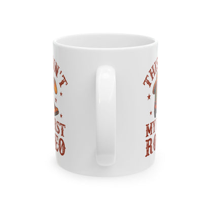 This Ain_t My First Rodeo