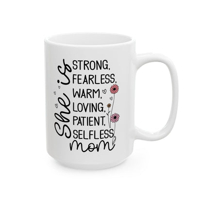 Strong fearless  Mug, (11oz, 15oz)