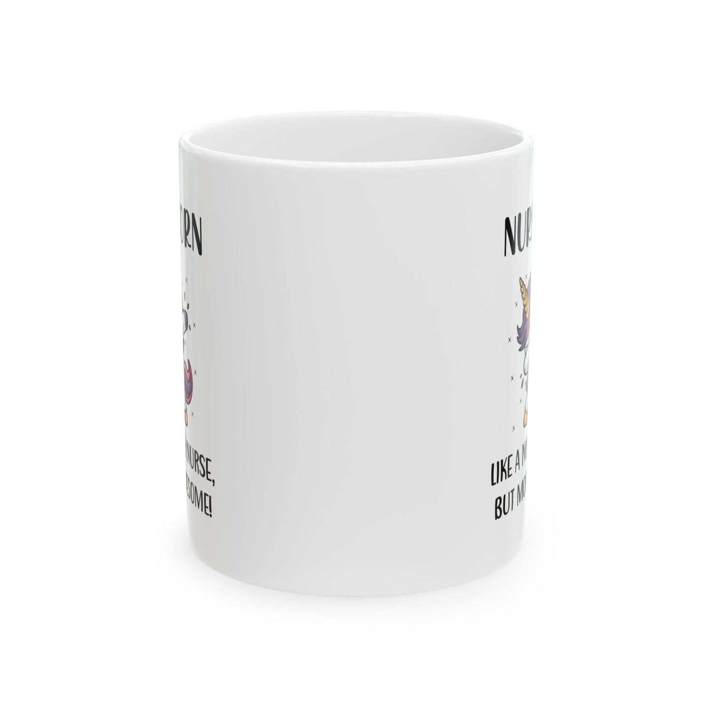 Funny Unicorn Nurse Mug – Cute Gift for Nurse, RN, LPN, Nursing Student