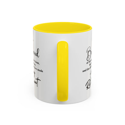 May you be  proud Coffee white  Mug (11, 15oz)