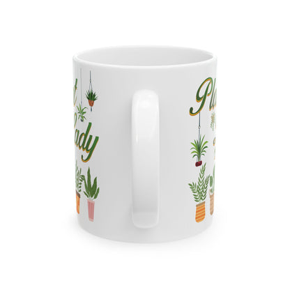 Give a Gift to a Proud Plant Mom – Plant Lady Mug White Ceramic Coffee Cup