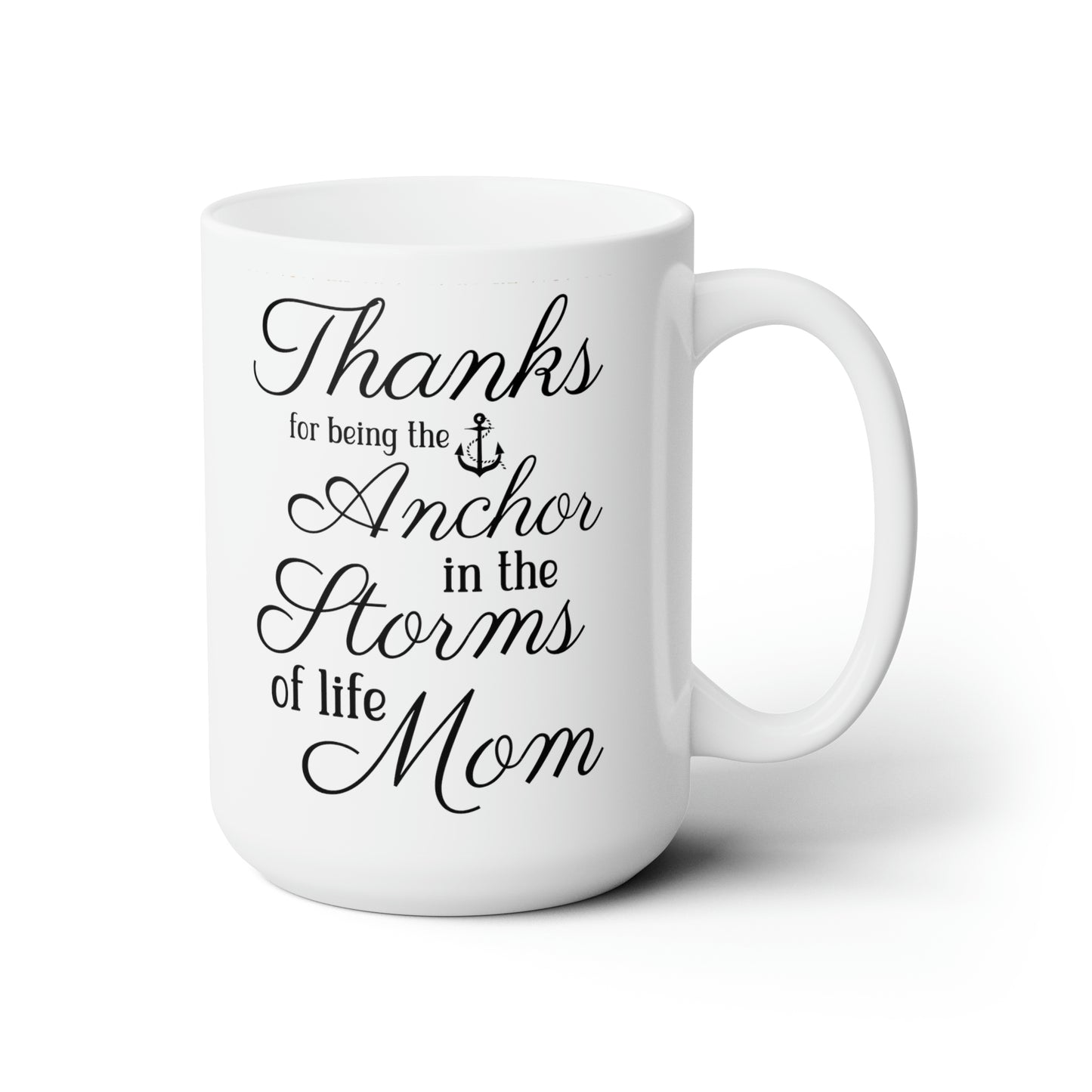Mom Anchor Quote Mug – Large Sentimental Gift for Mother’s Day & Birthdays
