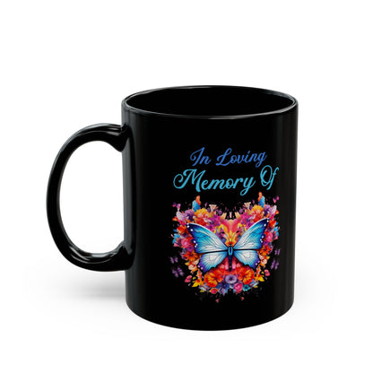 In Loving Memory Of Black Mug (11oz, 15oz)