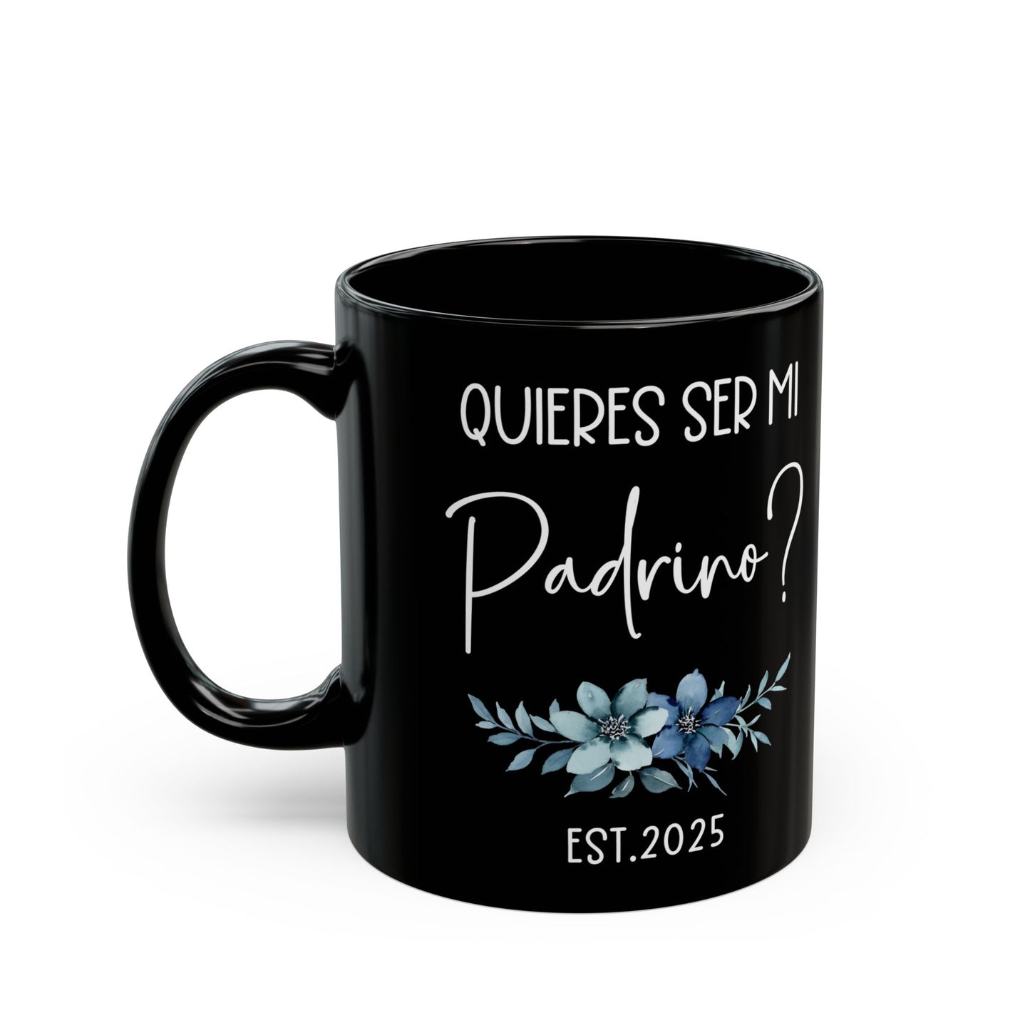 ¿Quieres Ser Mi Padrino Mug – Black Spanish Godfather Gift 2025