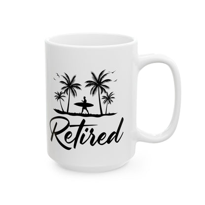 Retired Mug – Surfing Themed Retirement Gift, Perfect for Beach Lovers
