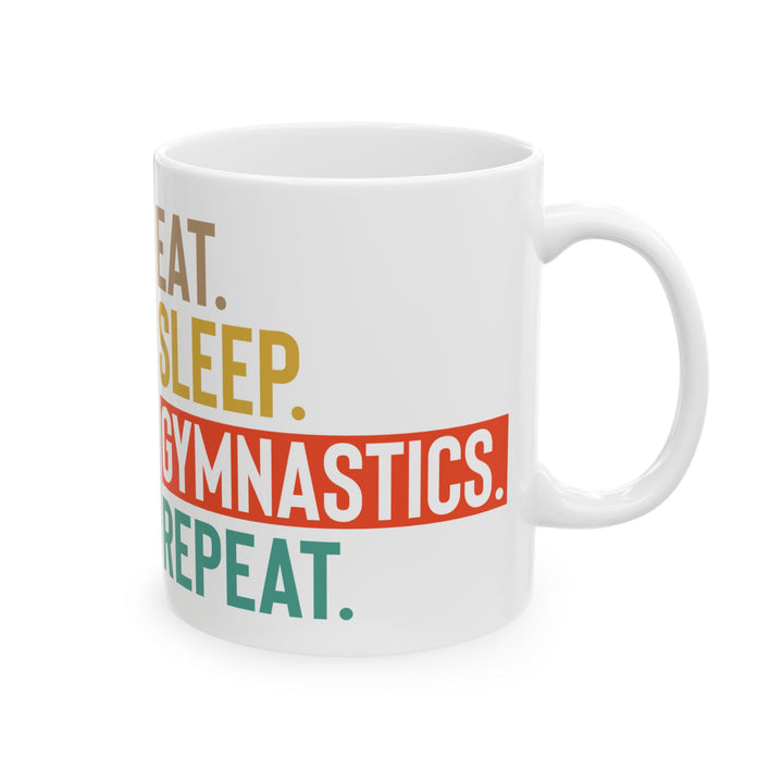 Eat Sleep Gymnastics Repeat White Mug, (11oz, 15oz)