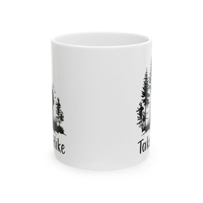 Take a Hike Shirt Ceramic Mug, (11oz, 15oz)