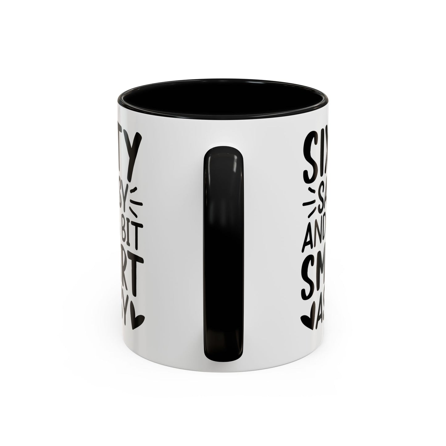 SIXTY SASSY and a bit SMART ASSY Coffee Mug (11, 15oz)