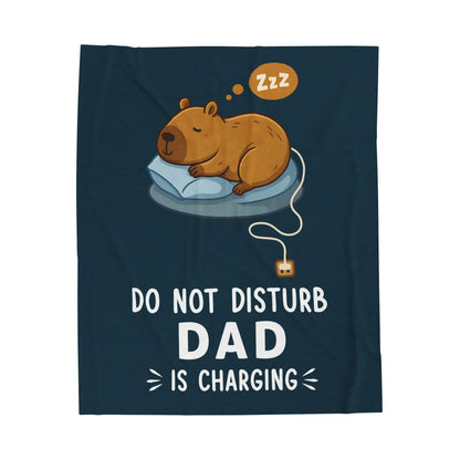 DO NOT DISTURB DAD IS CHARGING