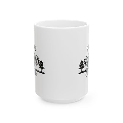 Still Plays Outside Ceramic Mug, (11oz, 15oz)