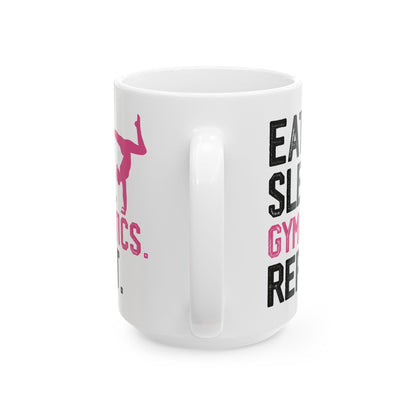 Eat Sleep Gymnastics Repeat White Mug, (11oz, 15oz)