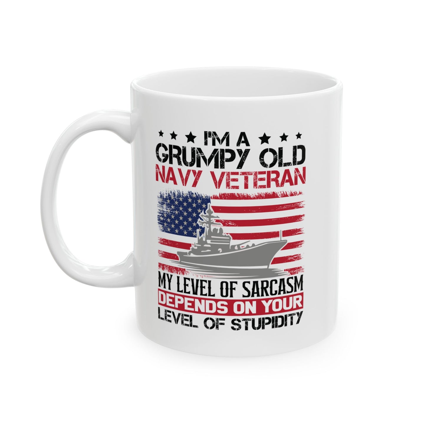 I am a Grumpy old Mug, (11oz, 15oz)