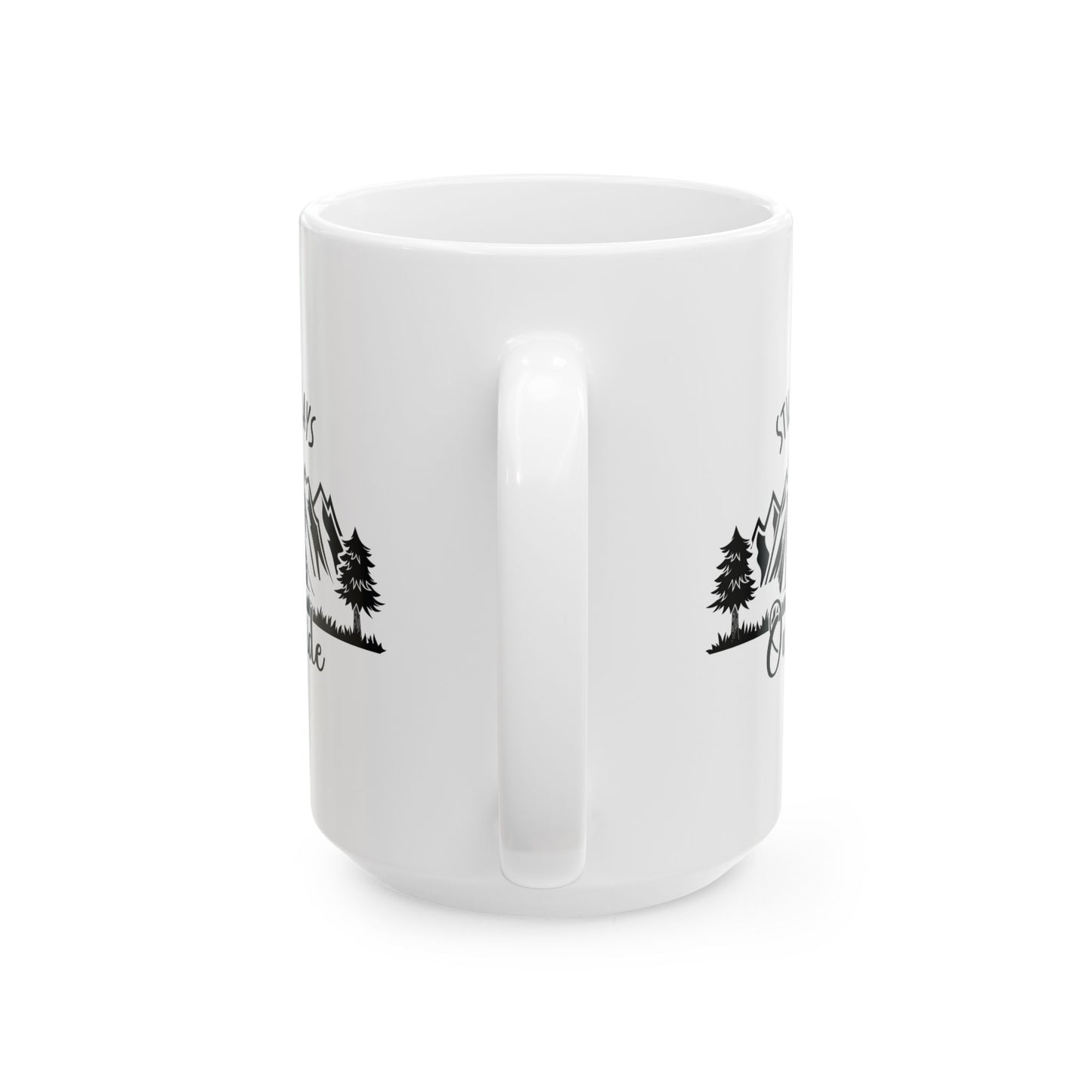 Still Plays Outside Ceramic Mug, (11oz, 15oz)