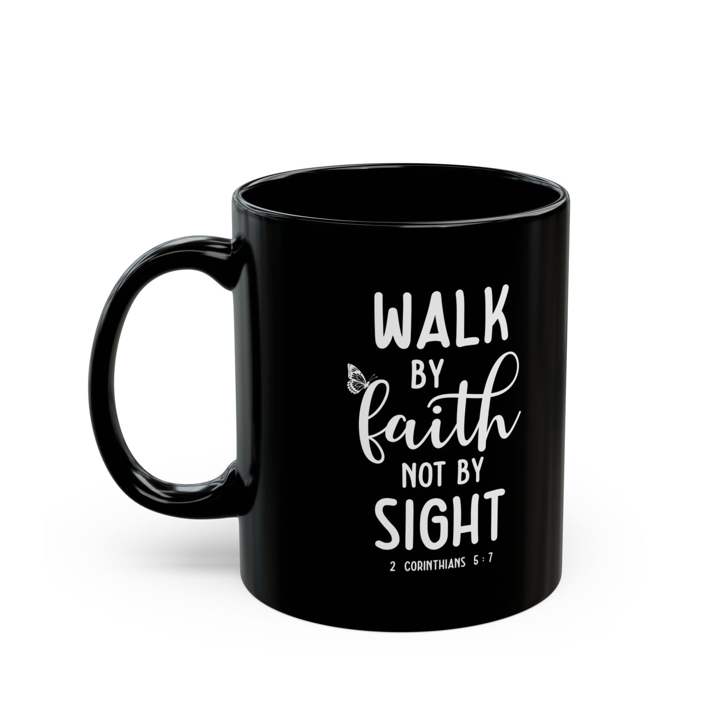 Walk By Faith Not By Sight Black Mug with Butterfly