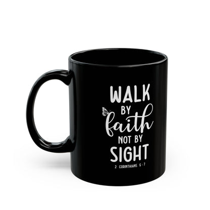 Walk By Faith Not By Sight Black Mug with Butterfly