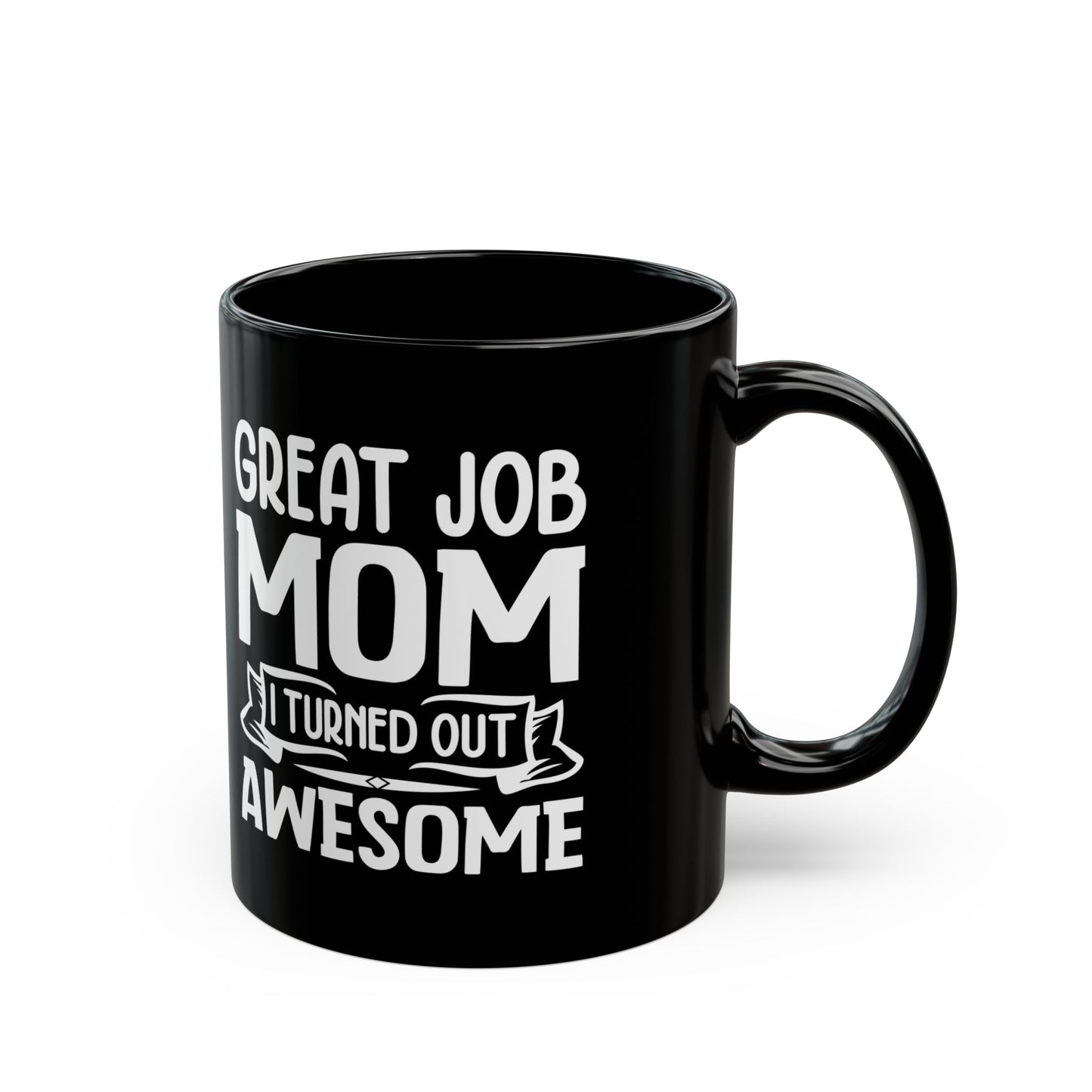 Great Job Black Mug (11oz, 15oz)