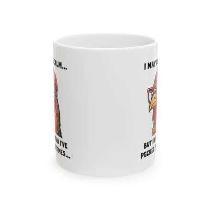 Funny Chicken Mug – I May Look Calm but I've Pecked You 3 Times