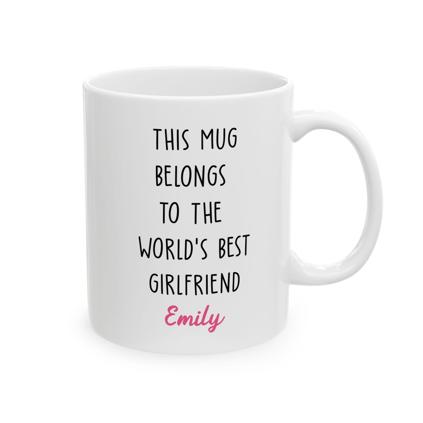 Personalized Mug for Girlfriend – This Mug Belongs to the World's Best Girlfriend Custom Name Coffee Cup Gift for Her