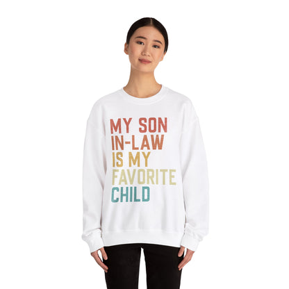 Son In Law Is My Favorite Child Sweetshirt Unisex Heavy Blend Crewneck Sweatshirt
