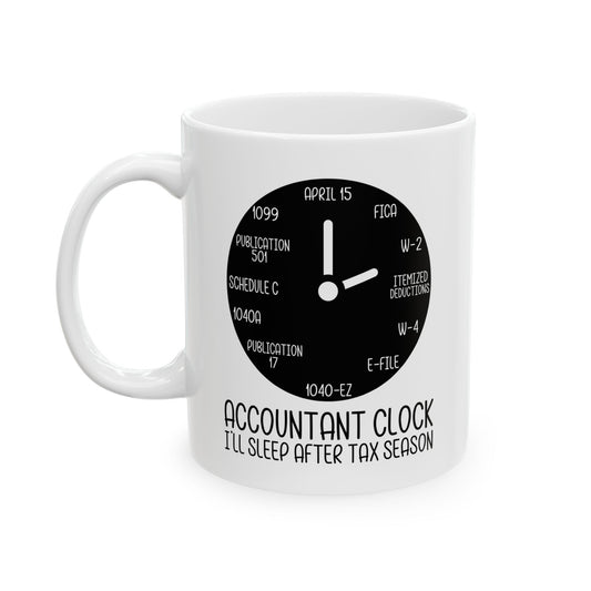 Accountant Clock Mug – Funny Tax Season Gift for CPAs & Bookkeepers