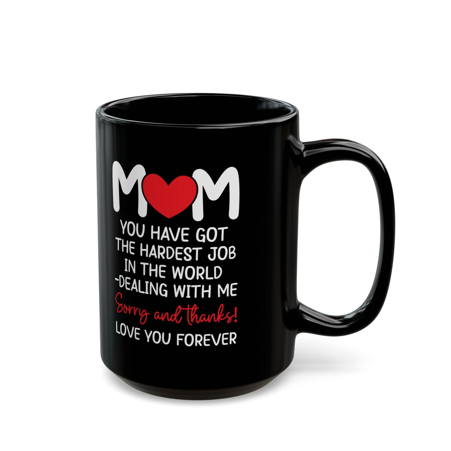 Mom Black Mug (11oz, 15oz)