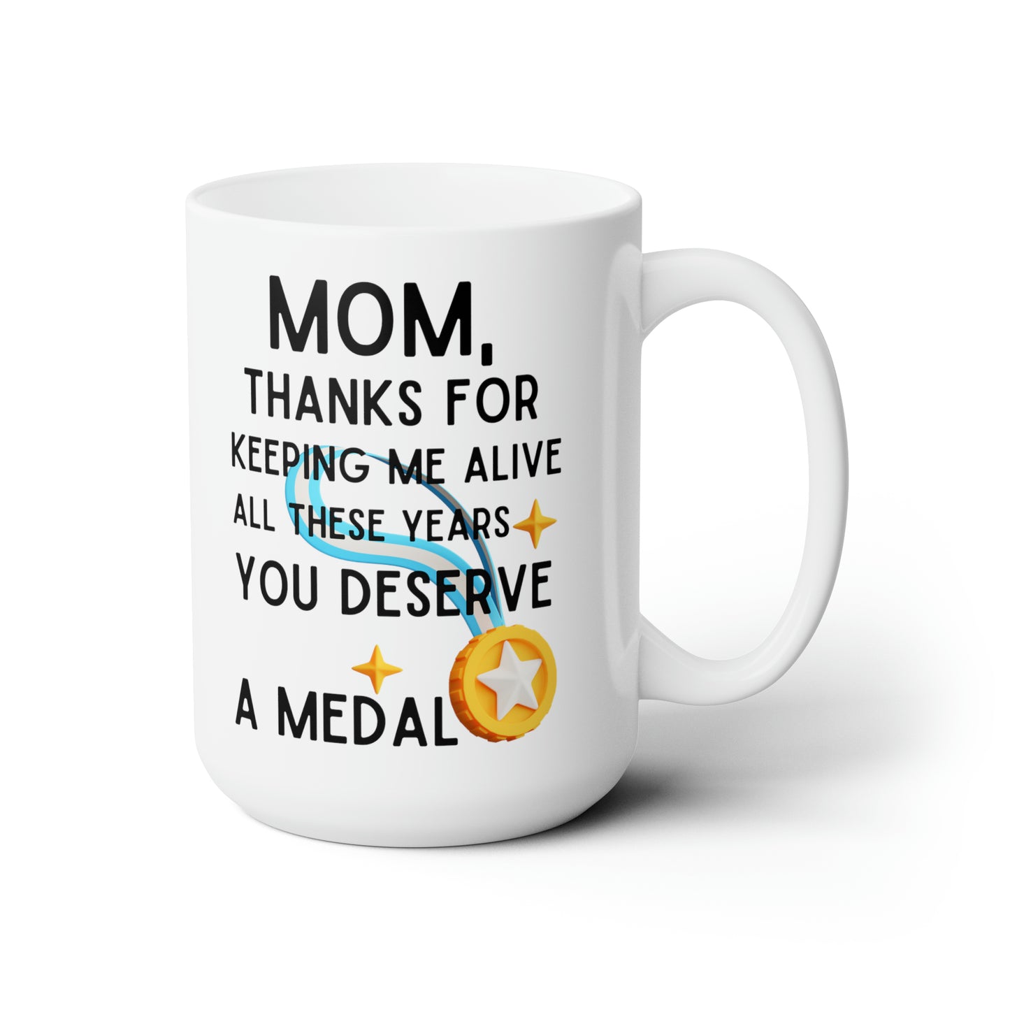 Mom thanks for keeping 15oz white mug