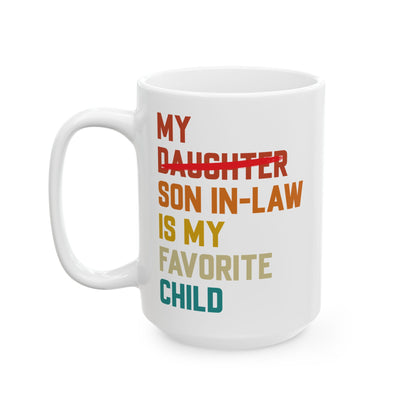 My Son in law White Mug (11oz, 15oz)
