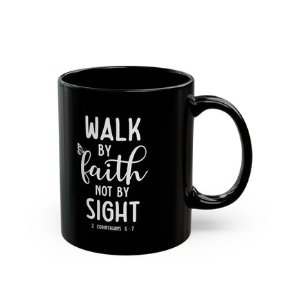 Walk By Faith Not By Sight Black Mug with Butterfly