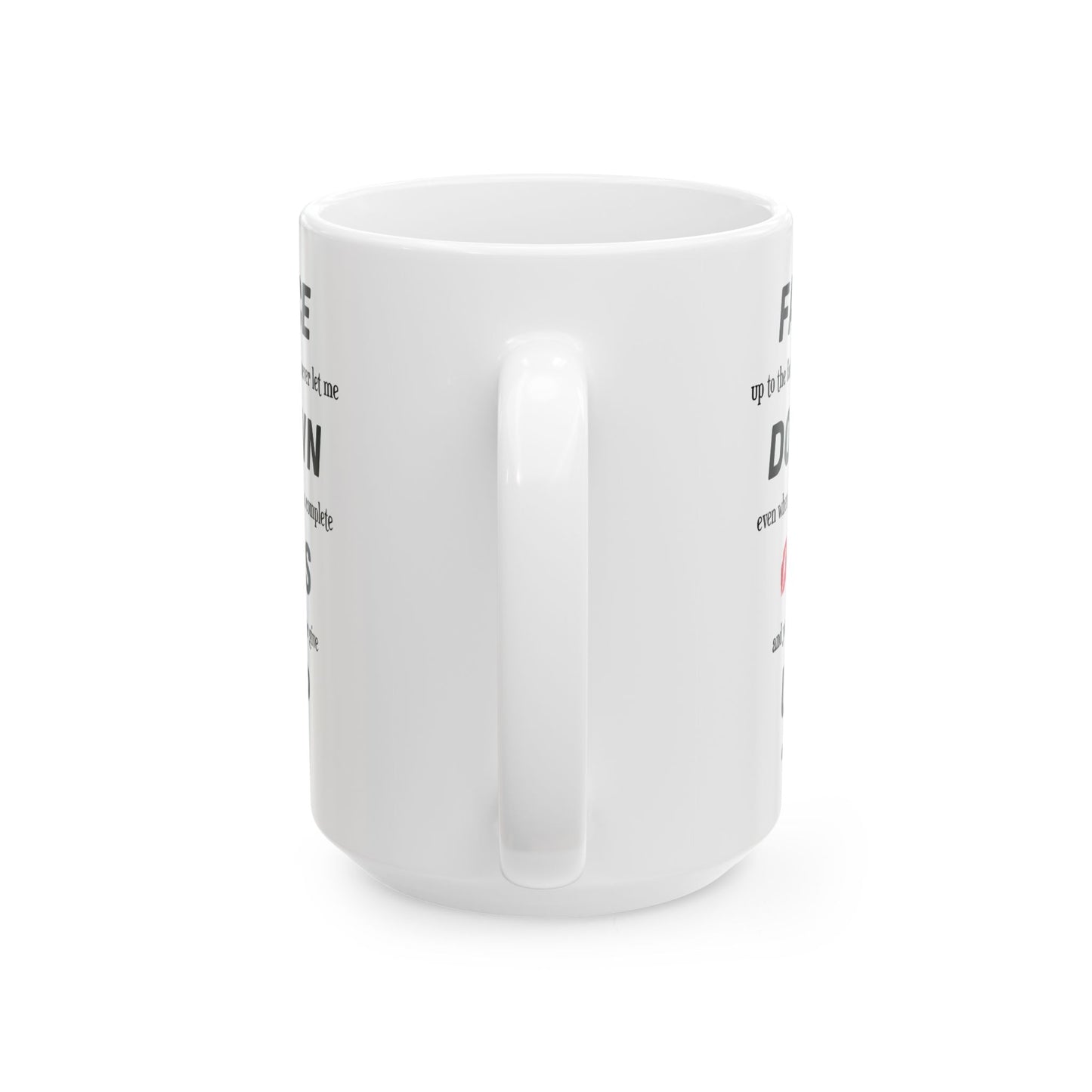 Funny Love Mug for Him or Her – White Coffee Cup with Bold Romantic Quote
