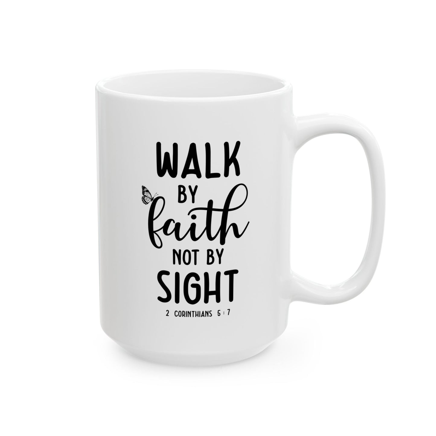 Walk By Faith Not By Sight Mug with Butterfly Accent