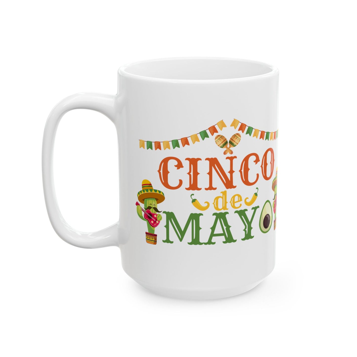 Cinco De Mayo White Mug, (11oz, 15oz)