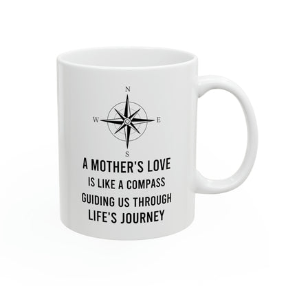 Mom Compass Mug - A Mother's Love is a Guiding Light
