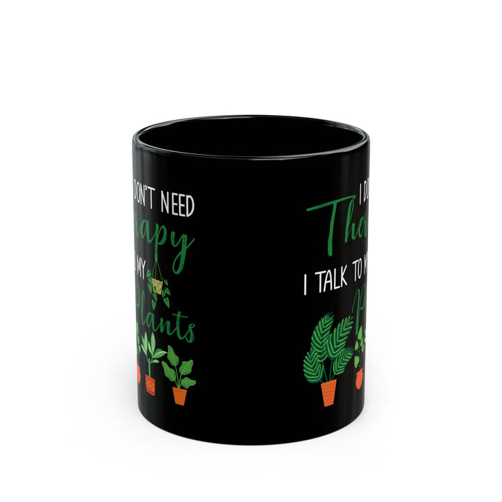 Plant Therapy Mug – Funny Black Coffee Cup for Plant Lovers