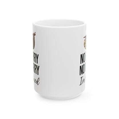 No Hurry No Worry Sloth Retirement Mug – Relaxed Retired Gift