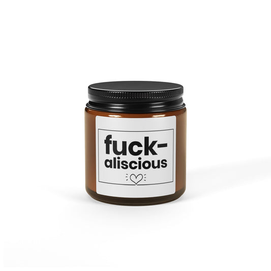 Fuck-aliscious Candle – Funny Sassy Gift, Bold Statement Decor, Naughty Best Friend Present