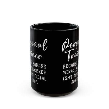 Personal Trainer Black Mug (11oz, 15oz)