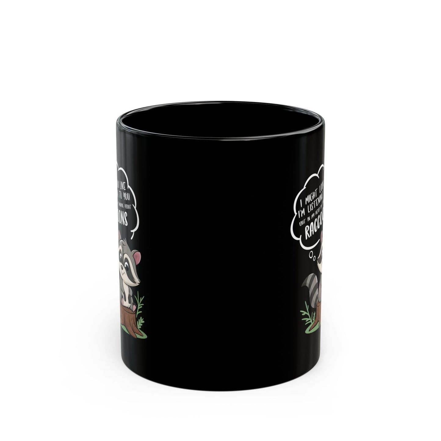 I might look like i'm listening to you v2, Black Mug (11oz, 15oz)