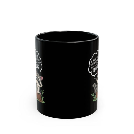 I might look like i'm listening to you v2, Black Mug (11oz, 15oz)