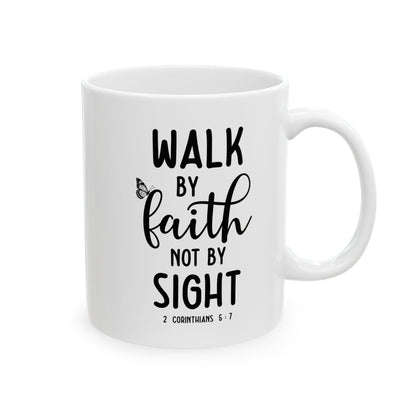 Walk By Faith Not By Sight Mug with Butterfly Accent