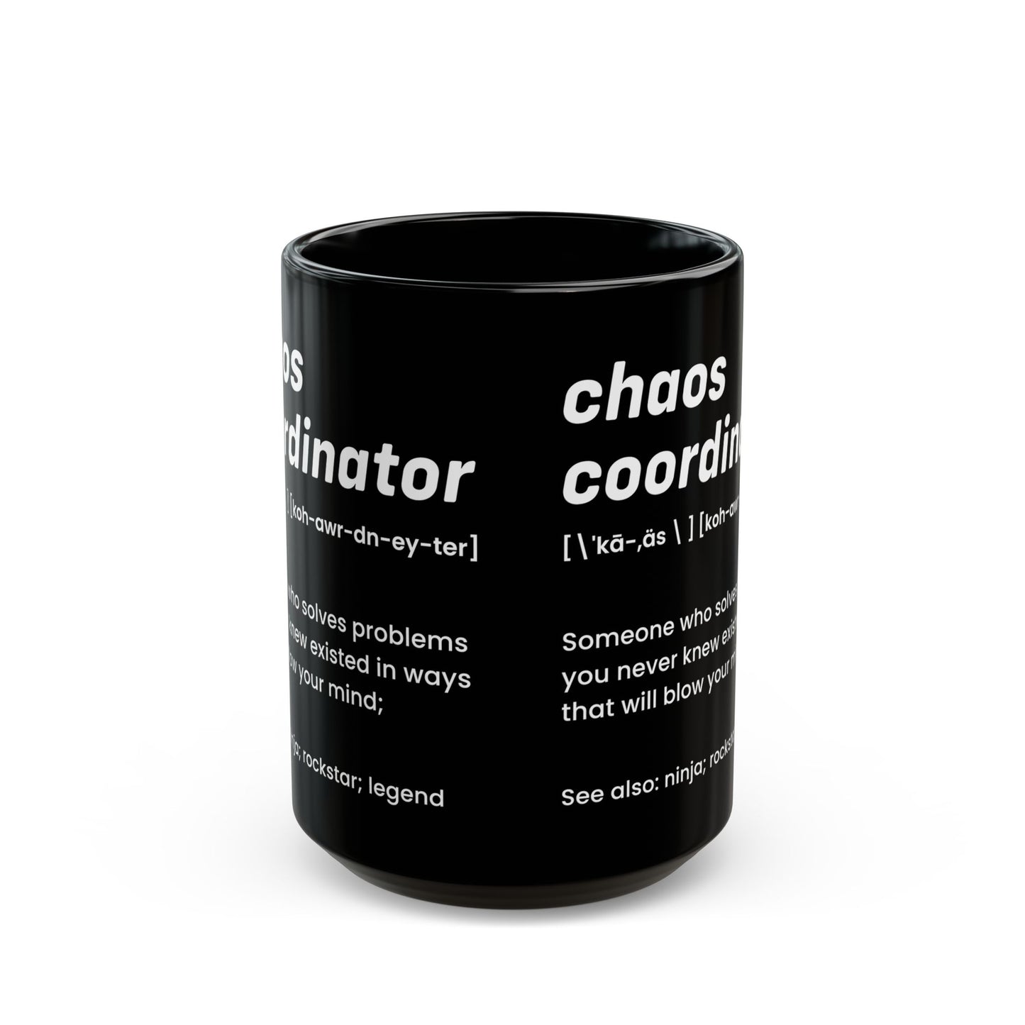 Black Chaos Coordinator Definition Mug – Funny Minimalist Ceramic Coffee Cup Gift for Boss, Office Manager, or Coworker – Ninja Rockstar Legend