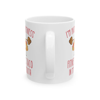 I'm Into Fitness White Mug, (11oz, 15oz)