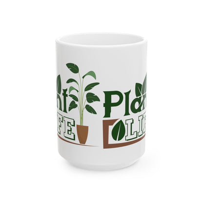 Give a Gift to a Plant Enthusiast – Plant Life Mug White Ceramic Coffee Cup for Gardeners