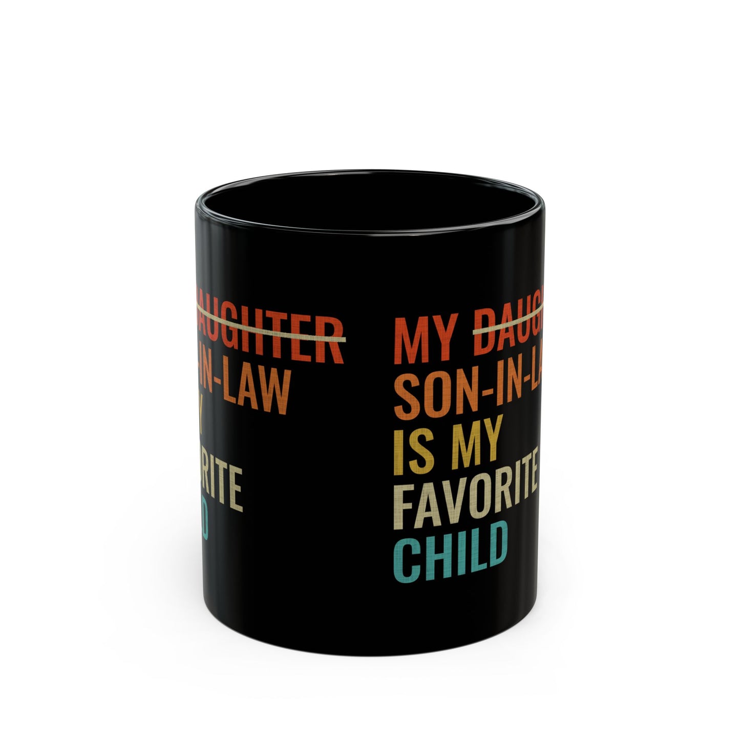 My daughter son in law  Black Mug (11oz, 15oz) Rabiul